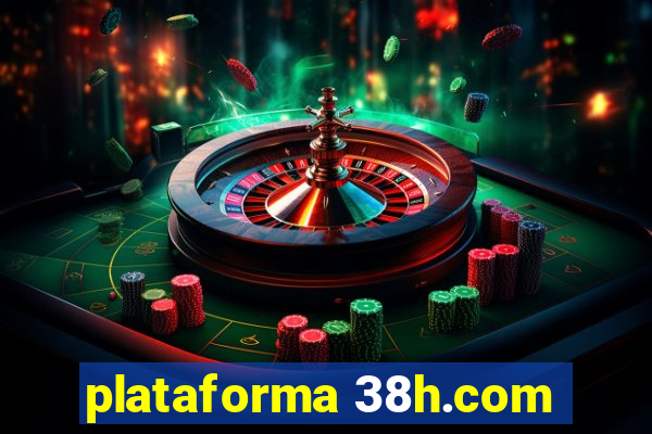 plataforma 38h.com